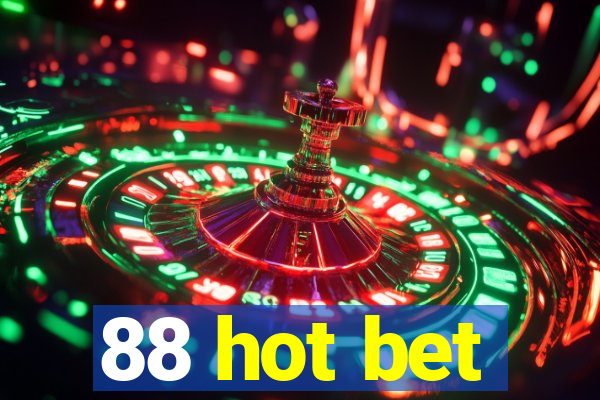 88 hot bet